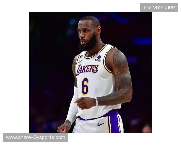 湖人队宣布詹姆斯伤势恢复情况 预计将在下一场比赛复出